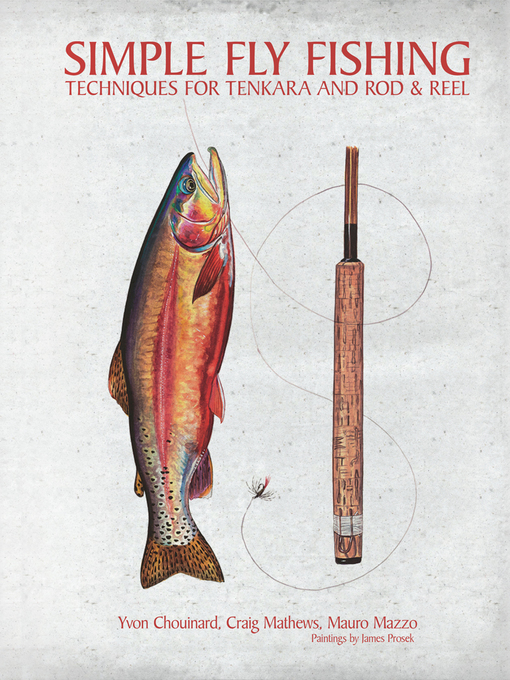 Title details for Simple Fly Fishing by Yvon Chouinard - Available